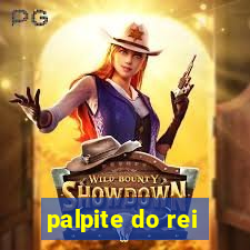 palpite do rei